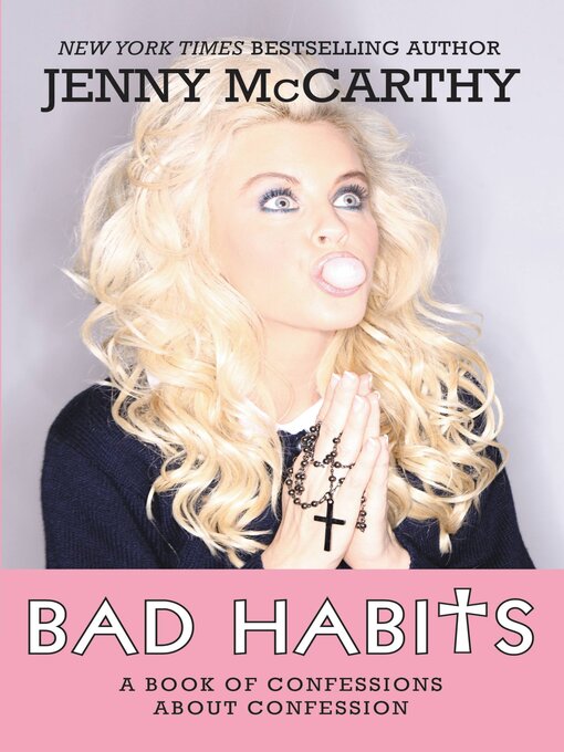 Title details for Bad Habits by Jenny McCarthy - Available